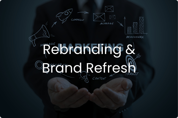 Rebranding & Brand Refresh